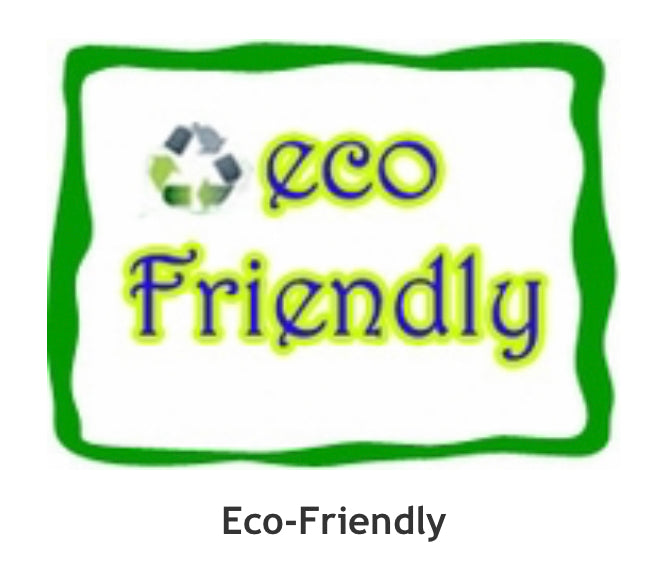 Eco-Friendly